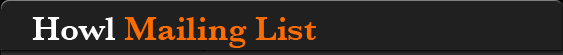 Howl Mailing List