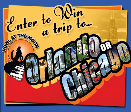 Howl at the Moon Win a Trip