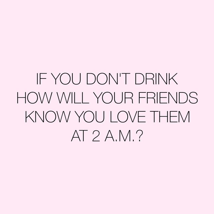 Funny Quotes About Being Drunk