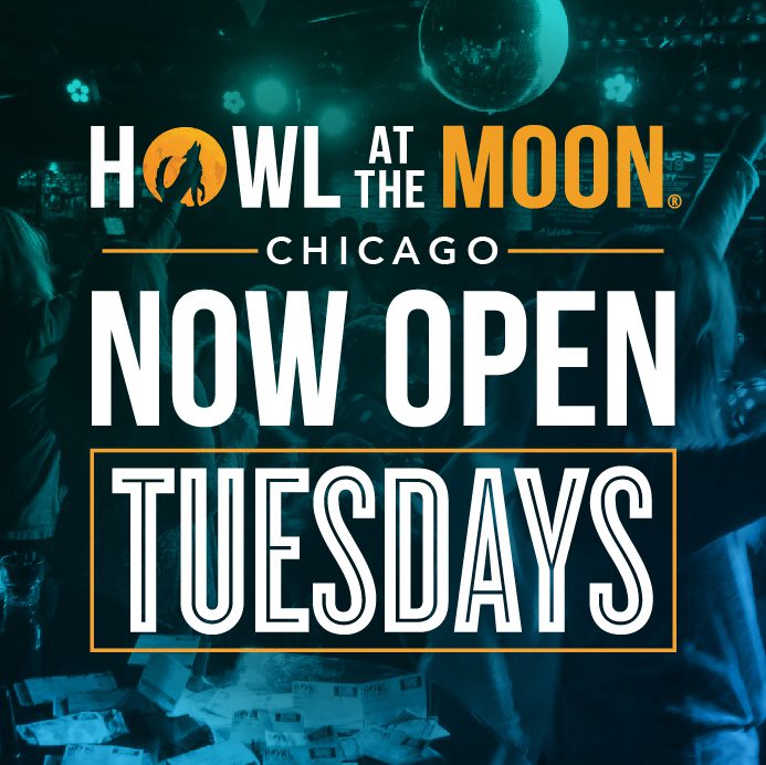 Howl at the Moon Chicago is Now Open on Tuesdays Party Venue Event